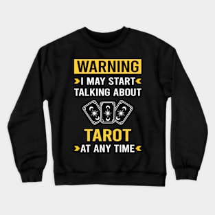 Warning Tarot Crewneck Sweatshirt